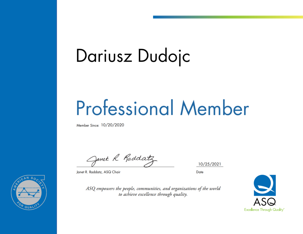 Dariusz Dudojc ASQ Professional Member LEan Six sigma